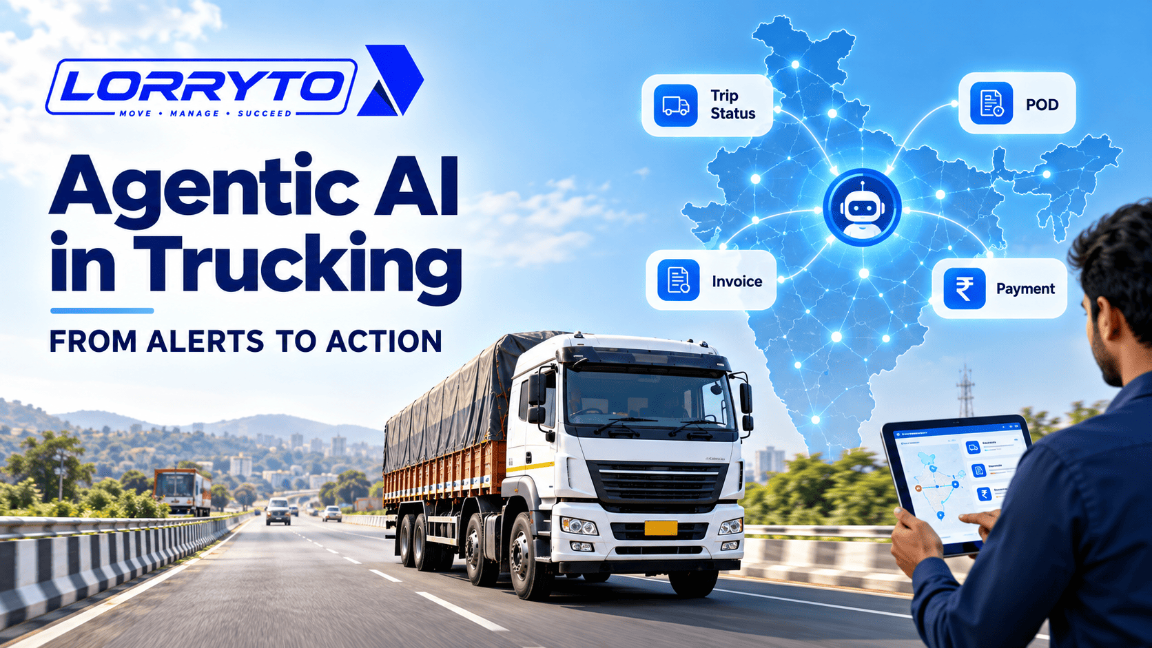 Indian transport office connected to trucks and AI agent workflow nodes for trips, POD and payments